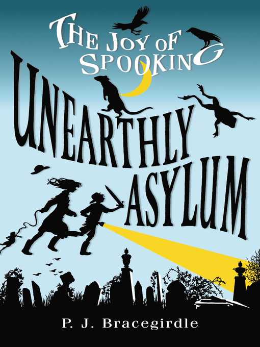 Title details for Unearthly Asylum by P.J. Bracegirdle - Wait list
